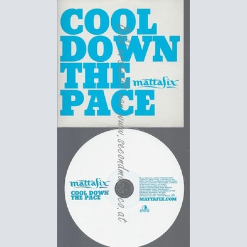 PROMO CD--MATTAFIX--COOL DOWN THE PACE--1TR