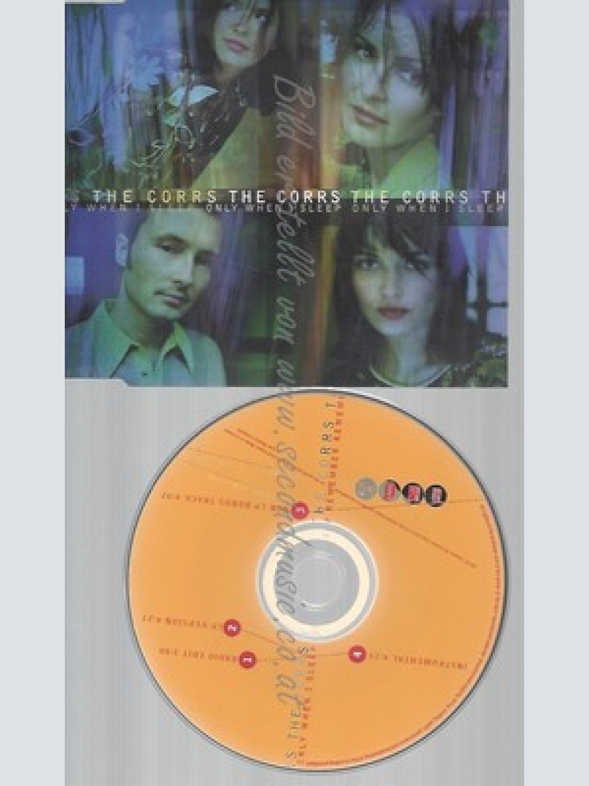 CD-- THE CORRS -- --- ONLY WHEN I SLEEP