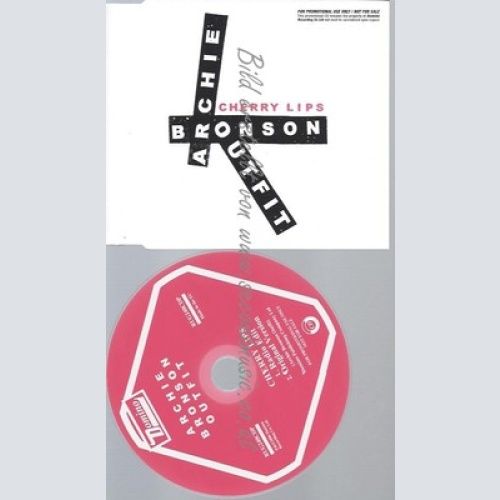 PROMO CD--ARCHIE BRONSON OUTFIT--CHERRY LIPS --2TR