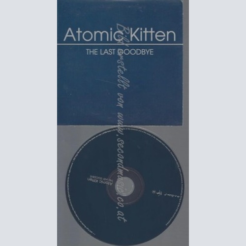 PROMO CD--ATOMIC KITTEN--THE LAST GOODBYE--1TR