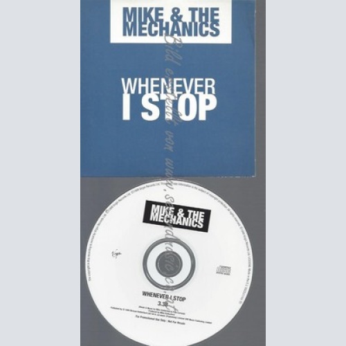 PROMO CD--MIKE & THE MECHANICS--WHENEVER I STOP----1TR
