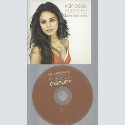 CARDSLEEVE--VANESSA HUDGENS -- -COME BACK TO  ME--