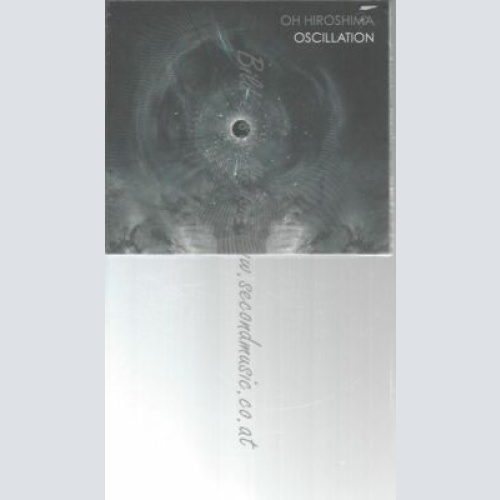 CD--OH HIROSHIMA | --OSCILLATION