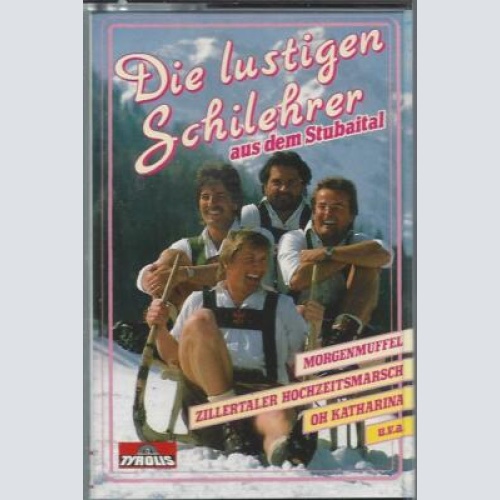 MC--Die Lustigen Schilehrer aus dem Stubaital