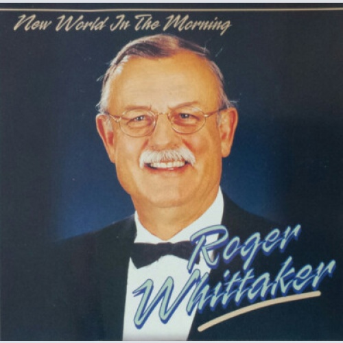 CD, Album, Comp Roger Whittaker - New World In The Morning