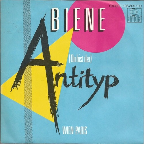 7", Single Biene (2) - (Du Bist Der) Antityp