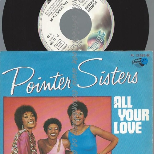 7"  Pointer Sisters – All Your Love //AT