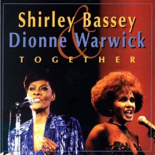 CD, Comp Shirley Bassey & Dionne Warwick - Together