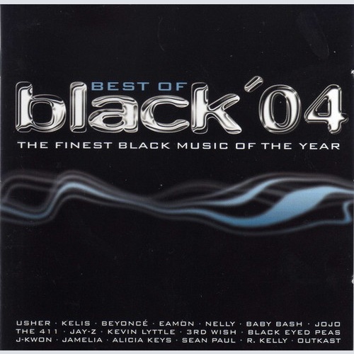 2xCD, Comp Various - Best Of Black '04 (The Finest Black Music Of The Year)
