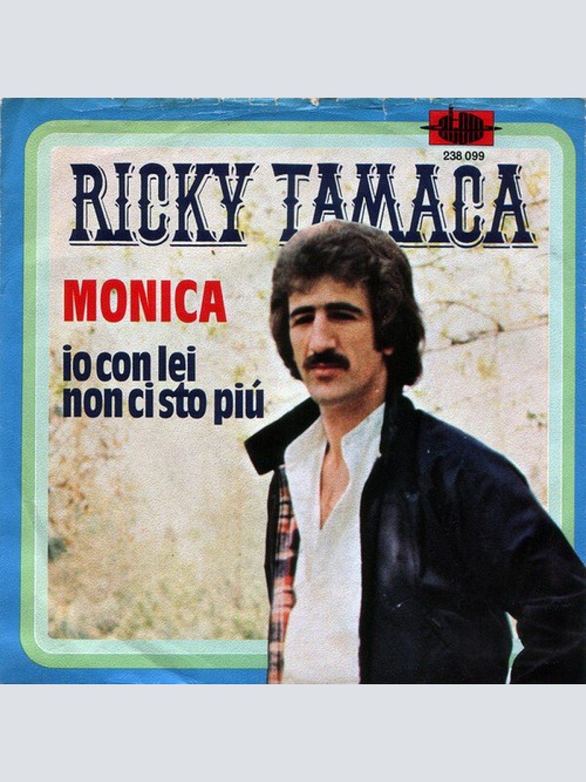 7", Single Ricky Tamaca - Monica