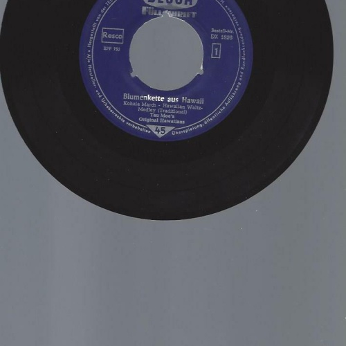 7"     Tau Moe's Original Hawaiians – Blumenkette Aus Hawaii No. 1
