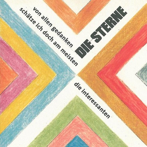 CD, Album Die Sterne - Von Allen Gedanken Schätze Ich Doch Am Meisten Die Int...