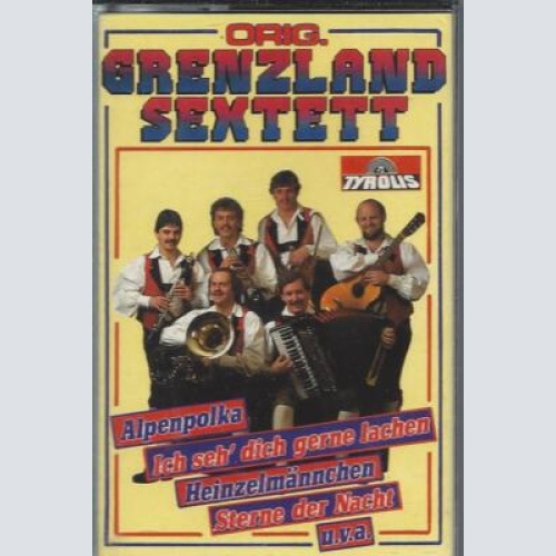 MC--Orig. Grenzland Sextett --Alpenpolka