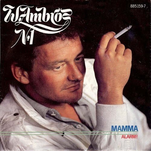 7", Single W. Ambros* / № 1* - Mamma