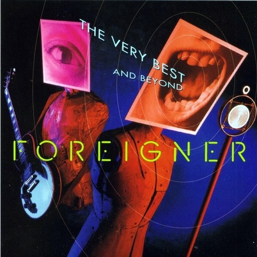 CD, Comp Foreigner - The Very Best...And Beyond