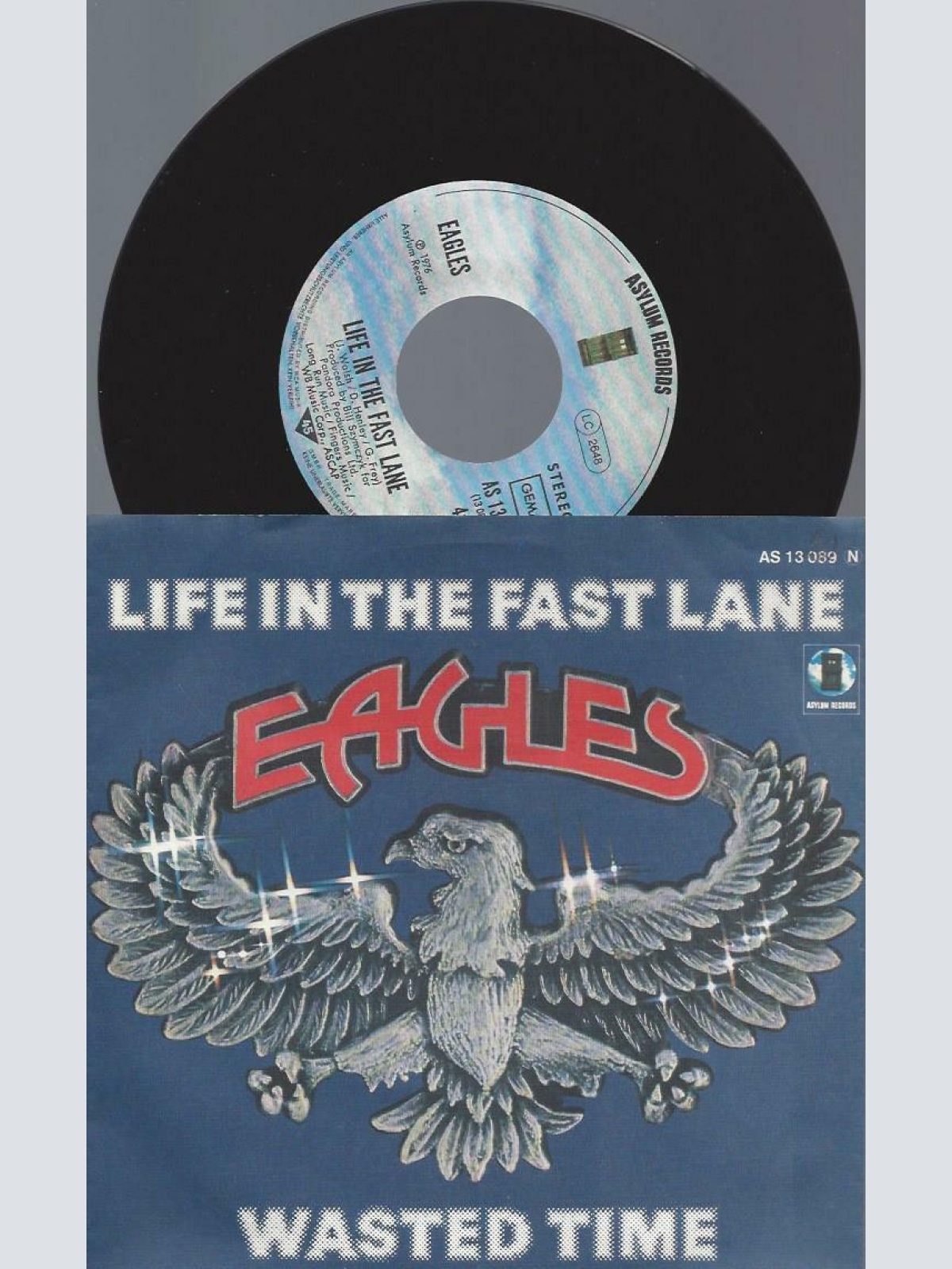 7" Eagles – Life In The Fast Lane