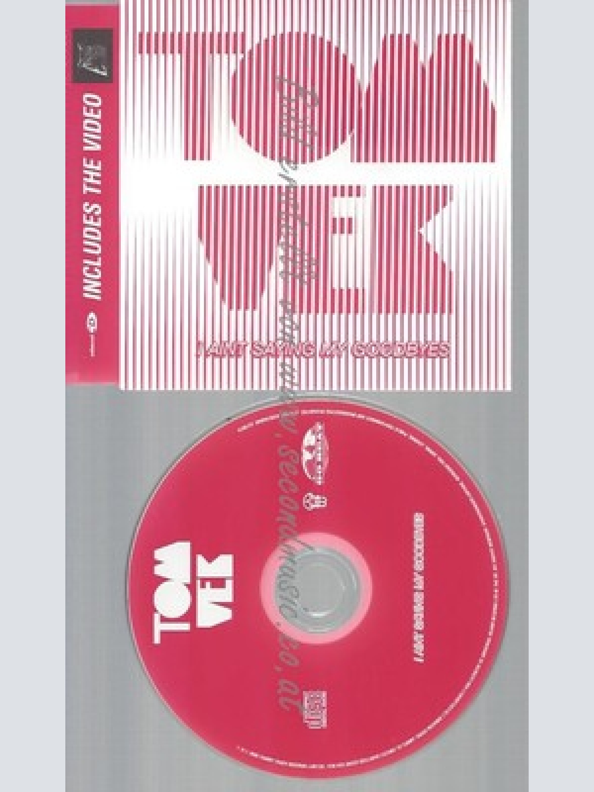 CD--TOM VEK -- --- I AIN'T SAYING MY GOODBYES
