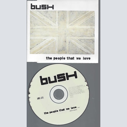 CD-BUSH THE PEOPLE THAT WE LOVE--PROMO
