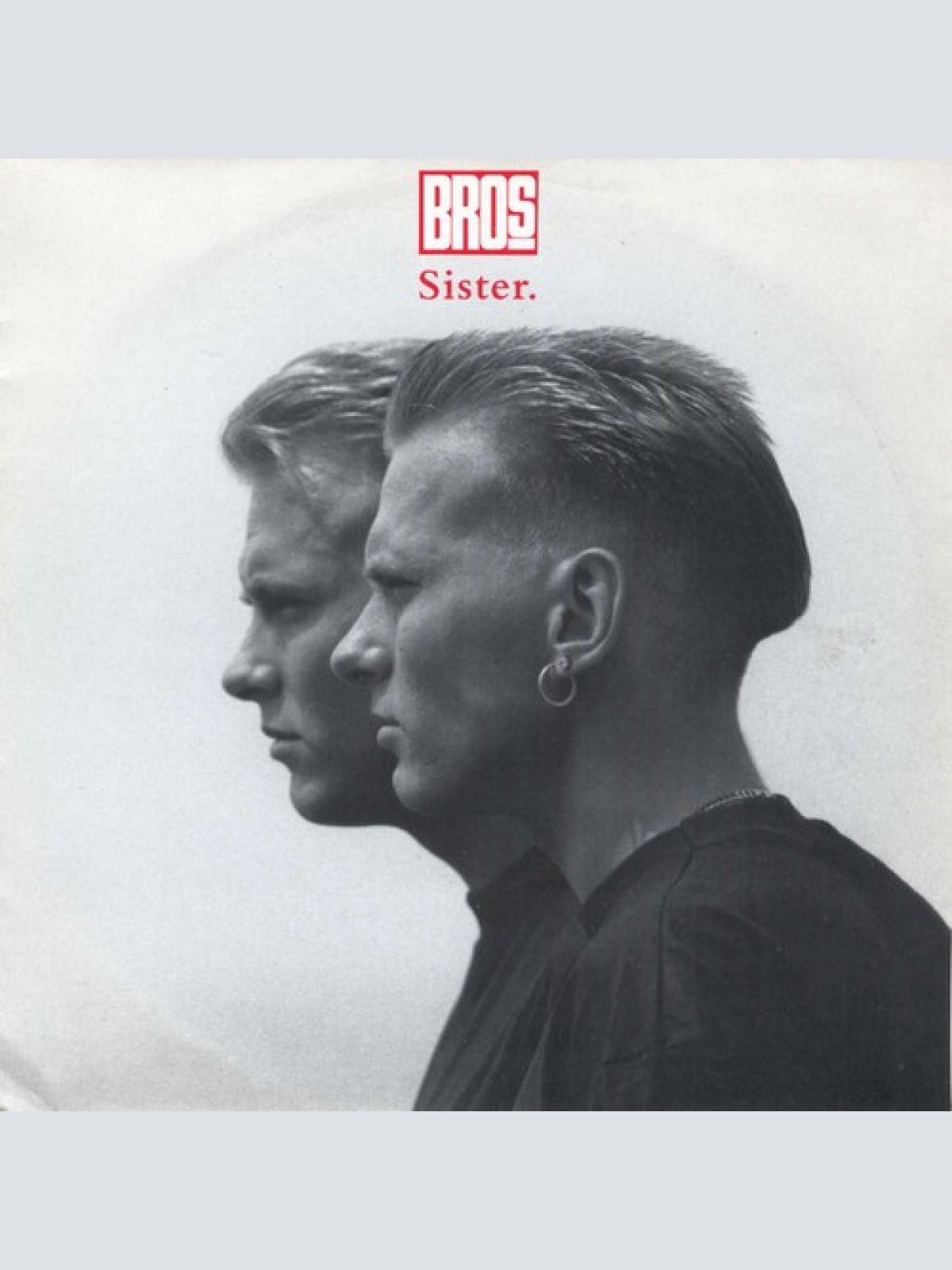 7", Single Bros - Sister