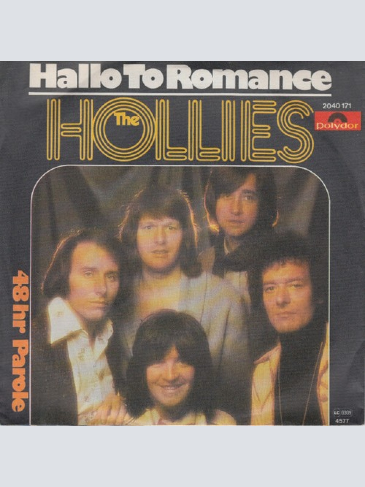 7", Single The Hollies - Hallo To Romance