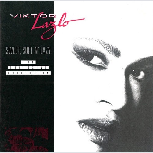 CD, Comp Viktor Lazlo - Sweet, Soft N' Lazy - The Exclusive Collection