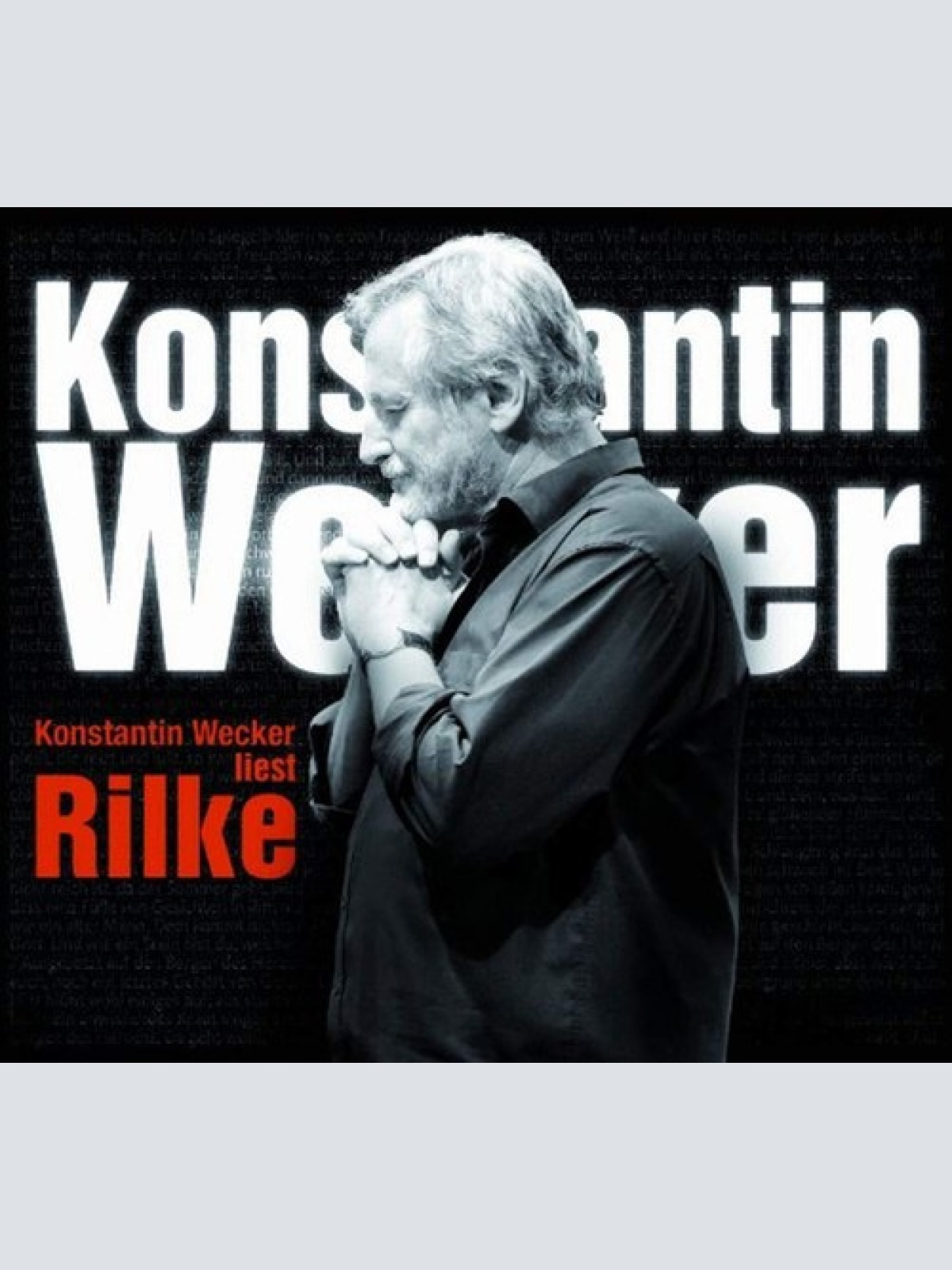 CD Konstantin Wecker - Konstantin Wecker Liest Rilke