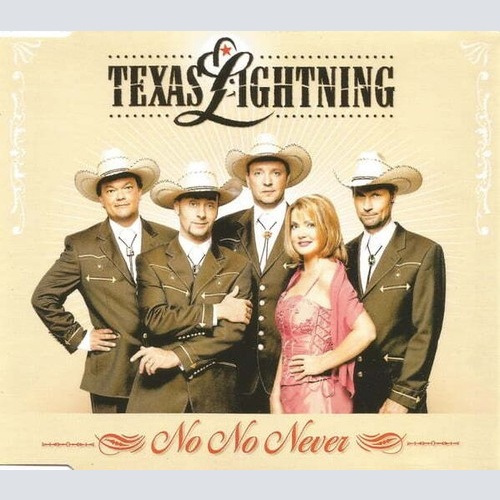 CD, Single Texas Lightning - No No Never