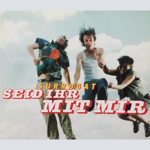 CD, Single, Promo Surrogat - Seid Ihr Mit Mir