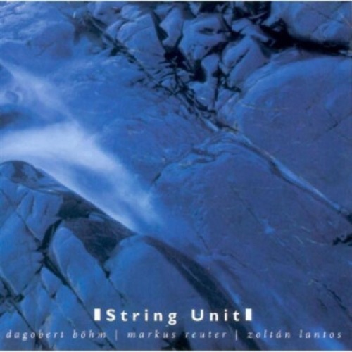 CD, Album Dagobert Böhm / Markus Reuter / Zoltán Lantos - String Unit
