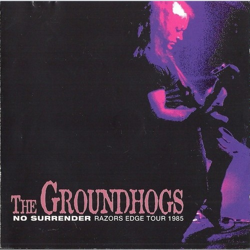CD, Album, RE The Groundhogs - No Surrender - Razors Edge Tour 1985