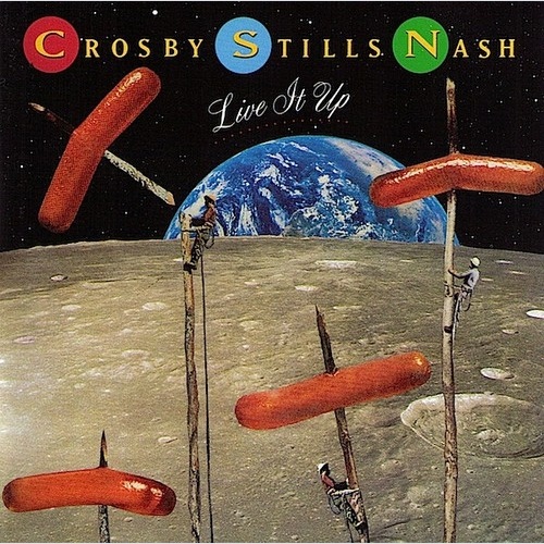 CD, Album Crosby Stills Nash* - Live It Up