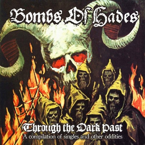 CD, Comp Bombs Of Hades - Through The Dark Past (A Compilation Of Singles And...