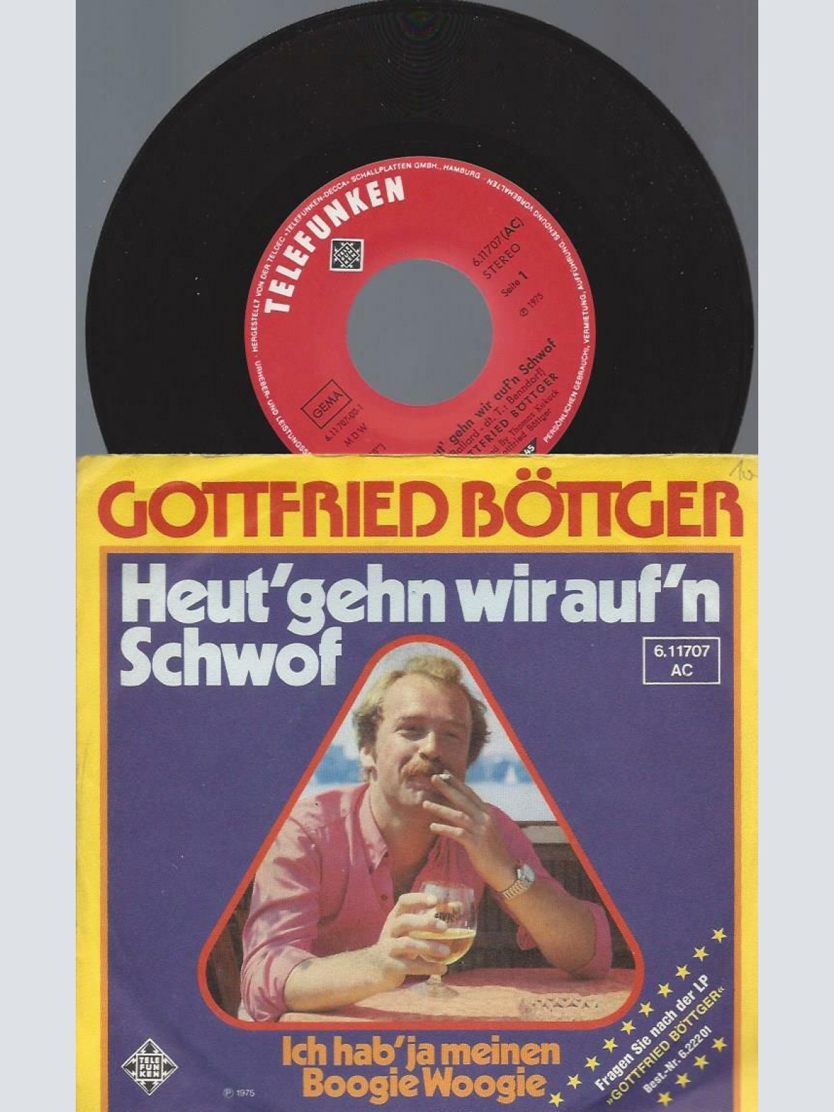 7" Gottfried Böttger – Heut' Gehn Wir Auf'n Schwof