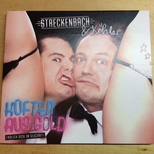 CD Streckenbach & Köhler - Hüften Aus Gold (Endlich Dick Im Geschäft)