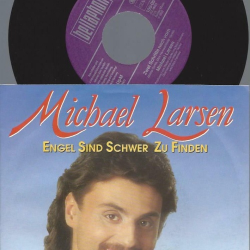 7"    Michael Larsen   Engel Sind Schwer Zu Finden