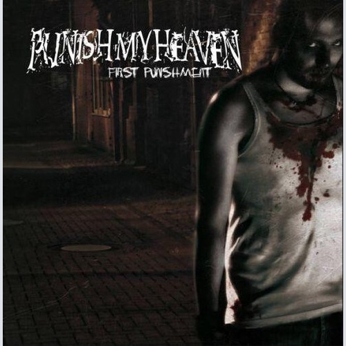 CD, Album Punish My Heaven - First Punishment