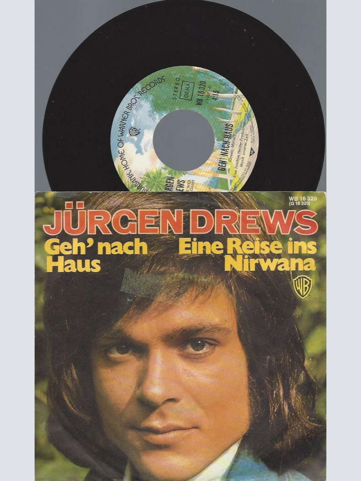 7"   Jürgen Drews  Geh' Nach Haus