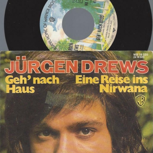 7"   Jürgen Drews  Geh' Nach Haus