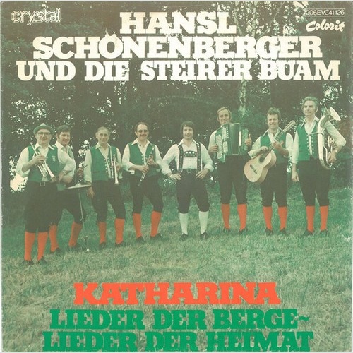 7" Hansl Schönenberger Und Die Steirer Buam* - Katharina