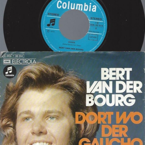 7" Bert Van Der Bourg – Dort Wo Der Gaucho Singt