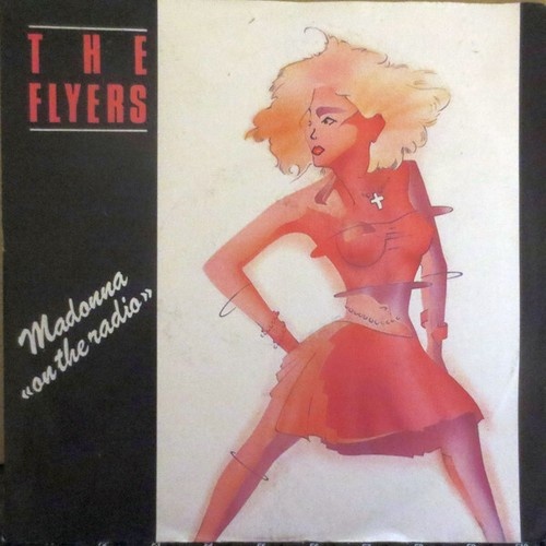 7", Single The Flyers - Madonna "On The Radio"