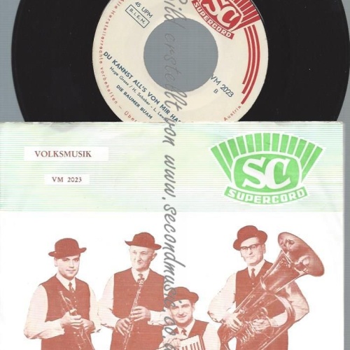 7"  DIE BAUMER BUAM DU KANNST ALL'S VON MIT HAB'N