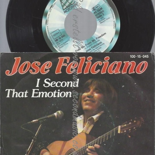 7"  Jose Feliciano – I Second That Emotion