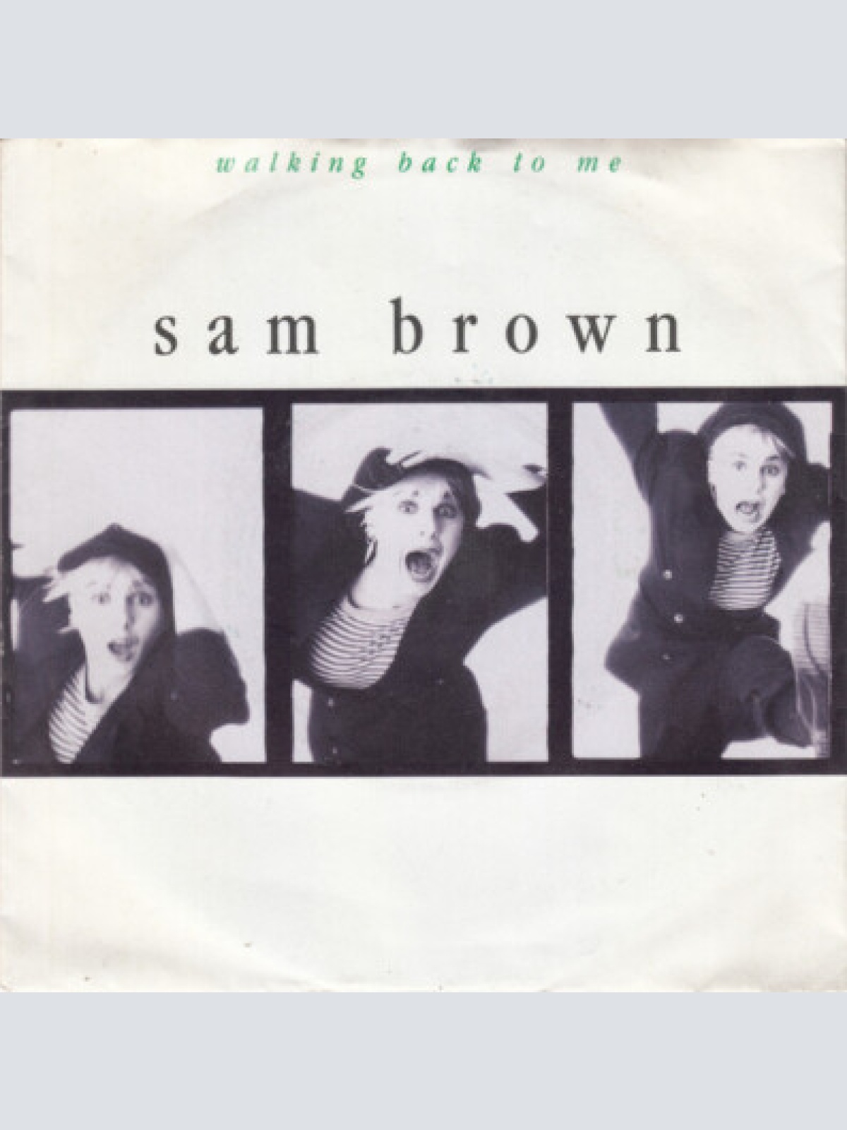 7", Single Sam Brown - Walking Back To Me