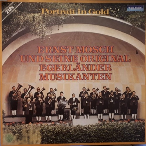 2xLP, Comp, Gat Ernst Mosch Und Seine Original Egerländer Musikanten - Portra...