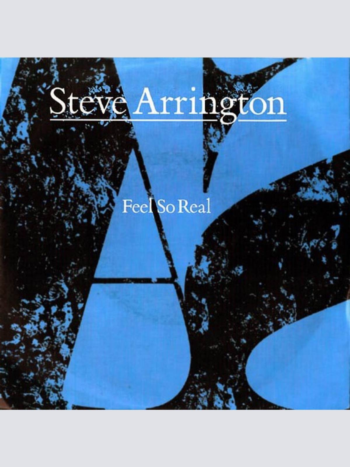 7", Single Steve Arrington - Feel So Real