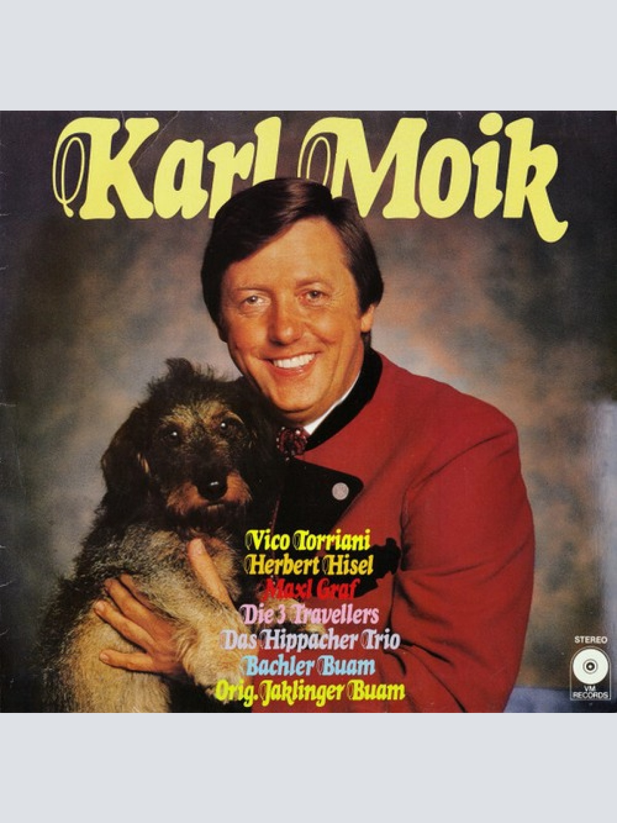 LP, Comp Karl Moik, Vico Torriani, Herbert Hisel, Maxl Graf, Die 3 Travellers...