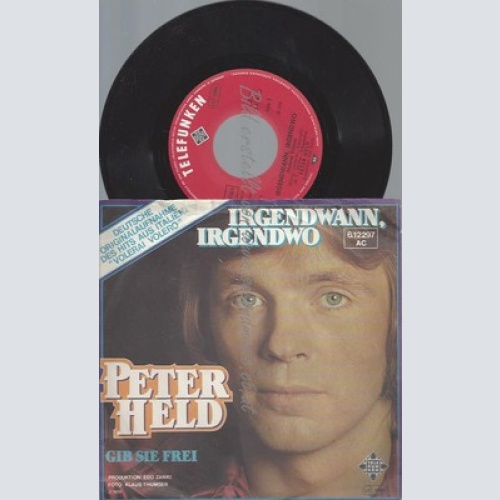7"--PETER HELD--IRGENDWANN IRGENDWO