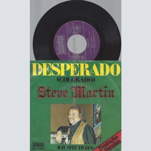 7"--steve martin--desperado--deutsche version