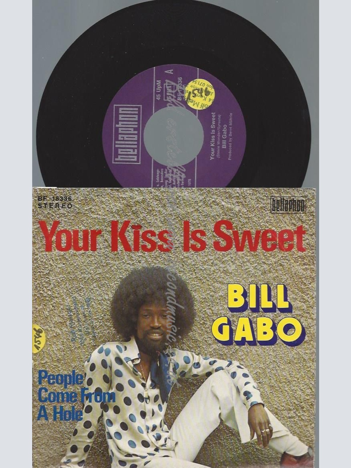 7"    Bill Gabo  Your Kiss Is Sweet